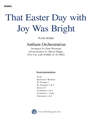 That Easter Day with Joy was Bright