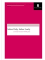 Infant Holy Infant Lowly