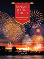 Fanfare to Our Future