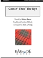 Comin’ Thro’ The Rye