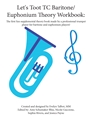 Let's Toot Theory Workbook