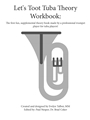 Let's Toot Theory Workbook