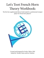 Let's Toot Theory Workbook