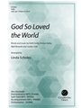 God So Loved the World