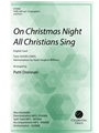On Christmas Night All Christians Sing
