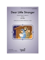 Dear Little Stranger