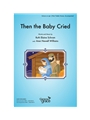 Then the Baby Cried