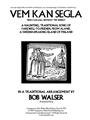 Vem Kan Segla - Who Can Sail