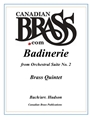 BADINERIE FROM ORCHESTRAL SUITE NO. 2 IN B MINOR for BRASS QUINTET