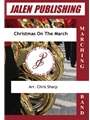 Christmas On The March