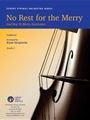 No Rest for the Merry