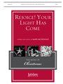 Rejoice! Your Light Has Come