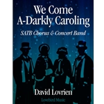 We Come A-Darkly Caroling (Minor Alterations 3)