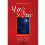 Love is Born!
