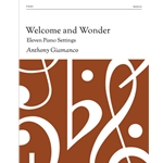 Welcome and Wonder: Eleven Piano Settings