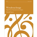Wondrous Image: Eight Hymn Impressions for Organ