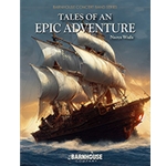 Tales of an Epic Adventure
