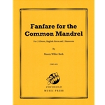 Fanfare for the Common Mandrel