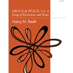 Grace and Peace, Volume 9: Songs of Resistance and Hope