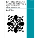 Joining In Glad Adoration, Vol. 2