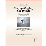 Simply Singing for Winds – Medium Bass Clef