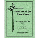 Turn Your Eyes Upon Jesus