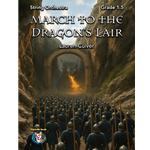 March to the Dragon's Lair