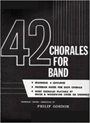 42 Chorales For Band