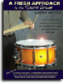 Fresh Approach To The Snare Drum