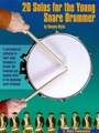 20 Solos For The Young Snare Drummer