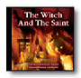 Witch & The Saint
