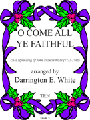 O Come All Ye Faithful