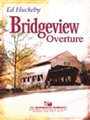 Bridgeview Overture