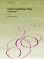 Tenor Trombone Trios For Players Who Know Everything