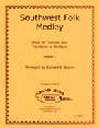 Southwest Folk Medley
