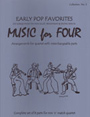Music For 4  Early Pop Favorites