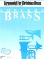 Ceremonial For Christmas Brass