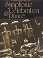 Symphonic Celebration And Dance