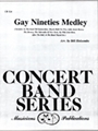 Gay 90's Medley