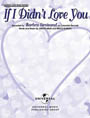 If I Didn't Love You