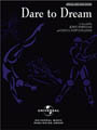 Dare To Dream