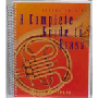 Complete Guide To Brass  Instrs & Tech