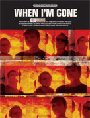 When I'm Gone