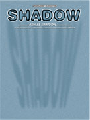 Shadow