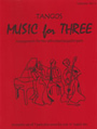Music For 3  Tangos