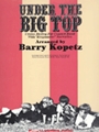 Under The Big Top