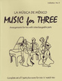 Music For 3  La Musica De Mexico