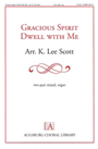 Gracious Spirit Dwell With Me