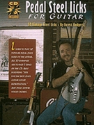 Pedal Steel Licks For Guitar by Rodgers Forest Forest Rodgers for Steel Guit