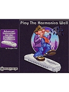 Play The Harmonica Well by Tate Douglas for Harmonica